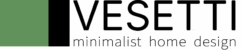 Vesetti - Design Interior Brand